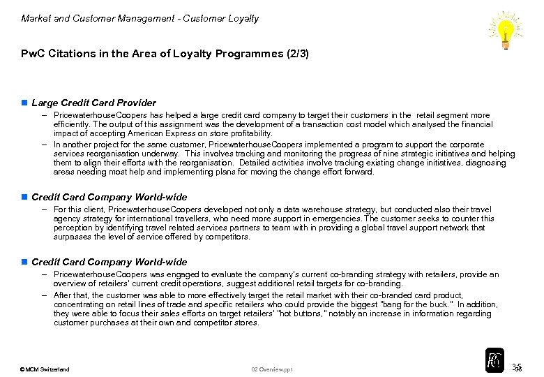 Market and Customer Management - Customer Loyalty Pw. C Citations in the Area of