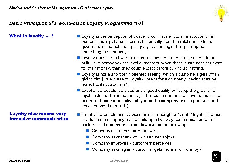 Market and Customer Management - Customer Loyalty Basic Principles of a world-class Loyalty Programme