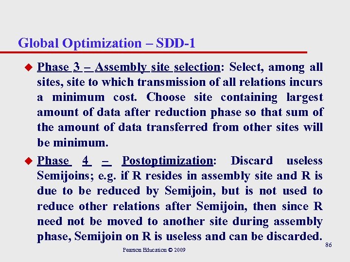 Global Optimization – SDD-1 Phase 3 – Assembly site selection: Select, among all sites,