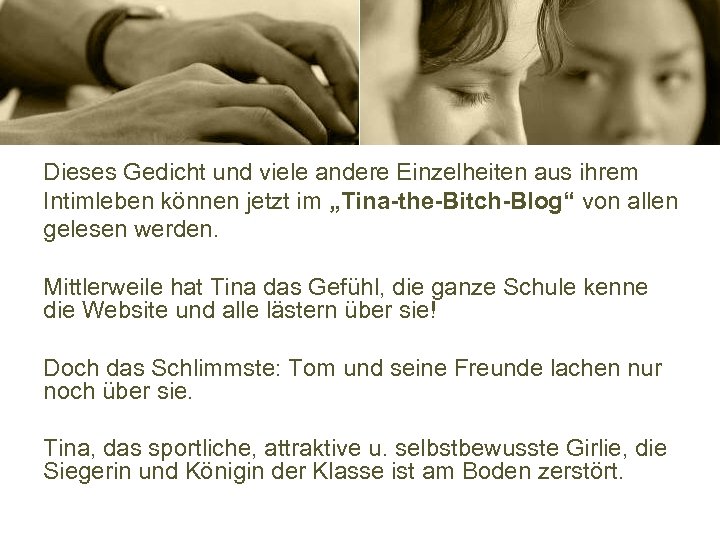 Dieses Gedicht und viele andere Einzelheiten aus ihrem Intimleben können jetzt im „Tina-the-Bitch-Blog“ von