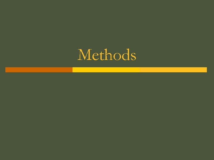 Methods 