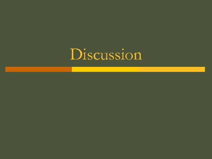 Discussion 