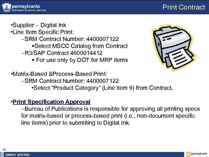 Print Contract • Supplier – Digital Ink • Line Item Specific Print: –SRM Contract