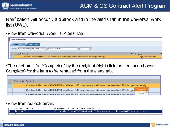 ACM & CS Contract Alert Program Notification will occur via outlook and in the