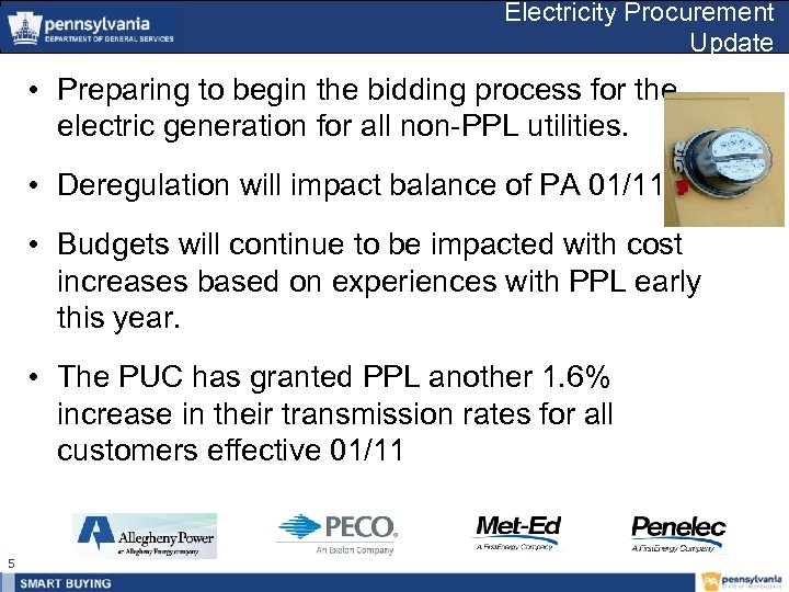 Electricity Procurement Update • Preparing to begin the bidding process for the electric generation