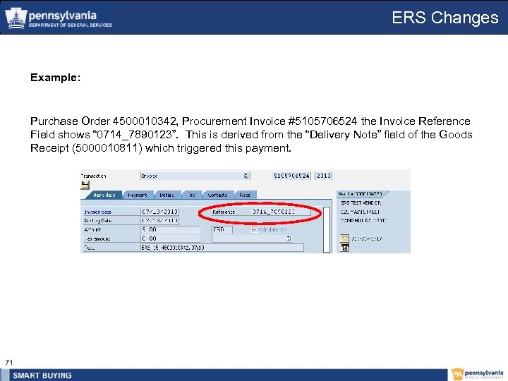 ERS Changes Example: Purchase Order 4500010342, Procurement Invoice #5105706524 the Invoice Reference Field shows