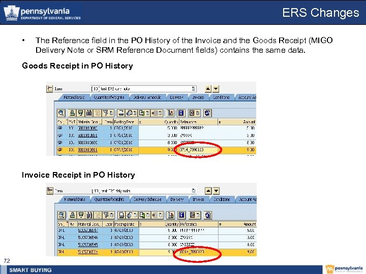 ERS Changes • The Reference field in the PO History of the Invoice and