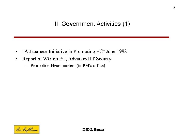 8 III. Government Activities (1) • 