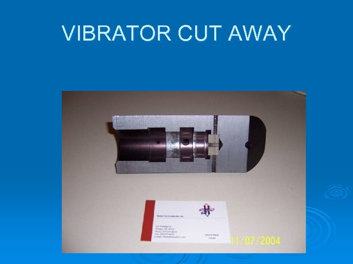 VIBRATOR CUT AWAY 