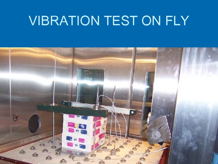 VIBRATION TEST ON FLY 