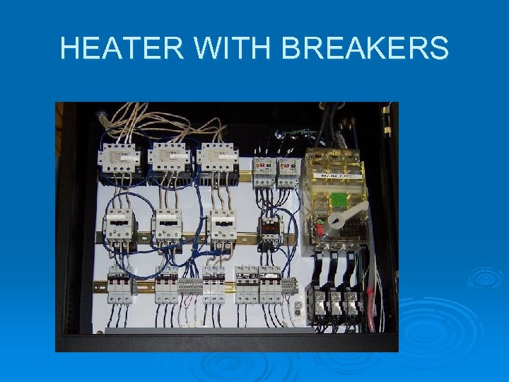 HEATER WITH BREAKERS 