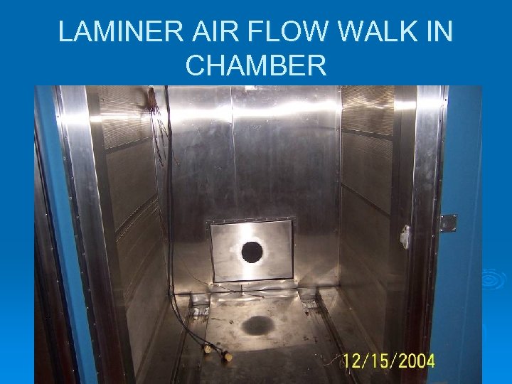 LAMINER AIR FLOW WALK IN CHAMBER 