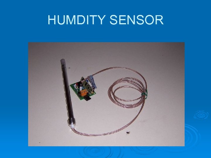 HUMDITY SENSOR 