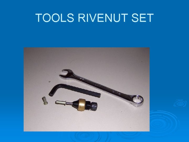 TOOLS RIVENUT SET 