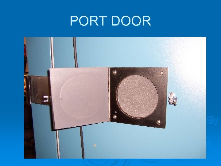 PORT DOOR 