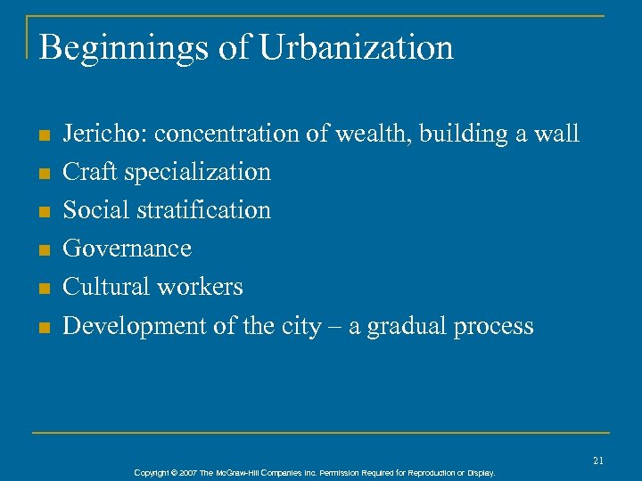 Beginnings of Urbanization n n n Jericho: concentration of wealth, building a wall Craft