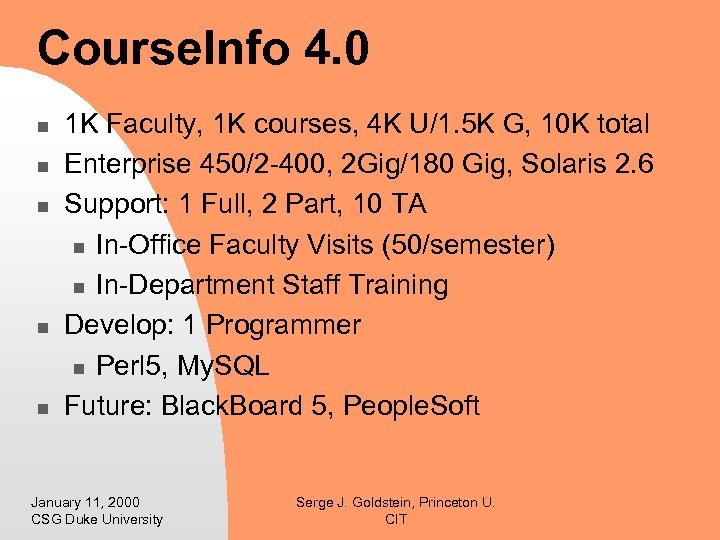 Course. Info 4. 0 n n n 1 K Faculty, 1 K courses, 4