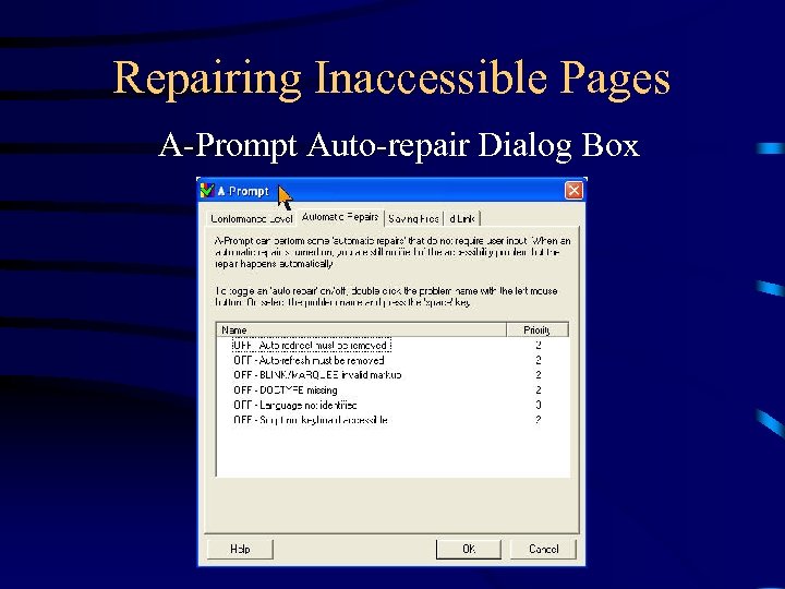 Repairing Inaccessible Pages A-Prompt Auto-repair Dialog Box 