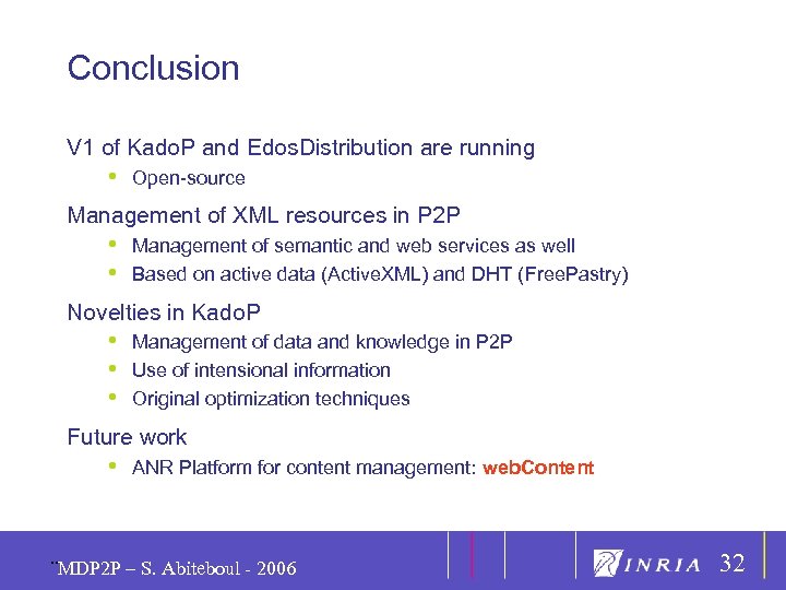 32 Conclusion V 1 of Kado. P and Edos. Distribution are running • Open-source