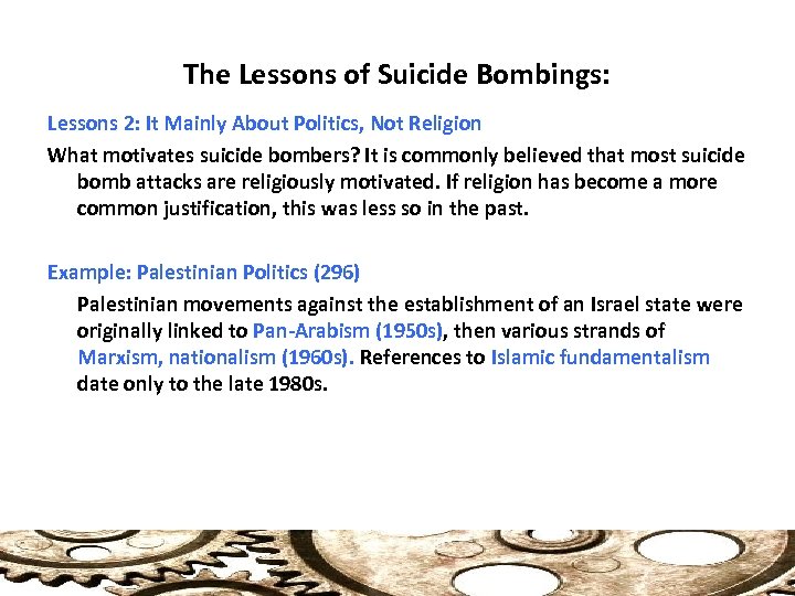 The Lessons of Suicide Bombings: Lessons 2: It Mainly About Politics, Not Religion What