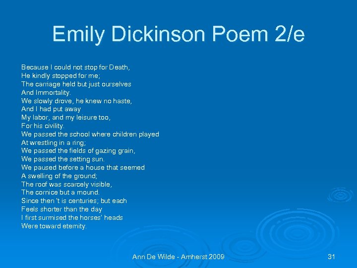 Emily Dickinson Poem 2/e Because I could not stop for Death, He kindly stopped