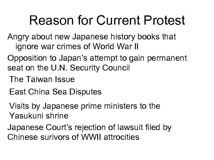 Reason for Current Protest Angry about new Japanese history books that ignore war crimes
