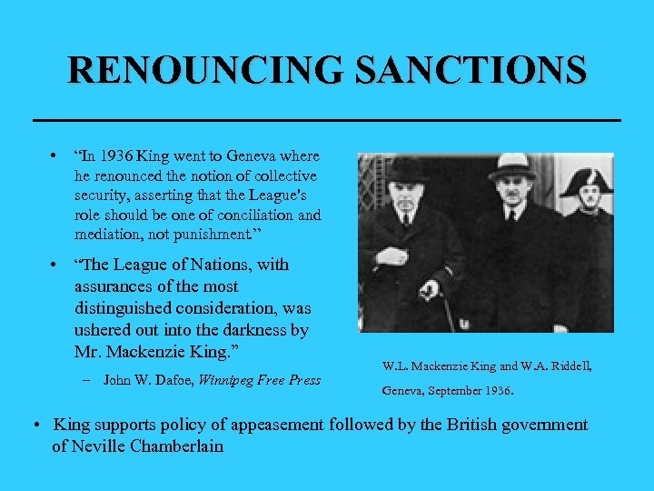 RENOUNCING SANCTIONS • “In 1936 King went to Geneva where he renounced the notion