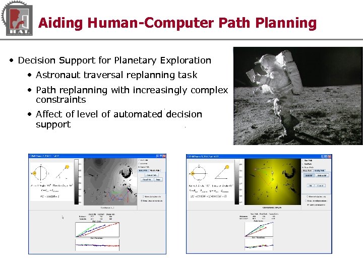 Aiding Human-Computer Path Planning • Decision Support for Planetary Exploration • Astronaut traversal replanning