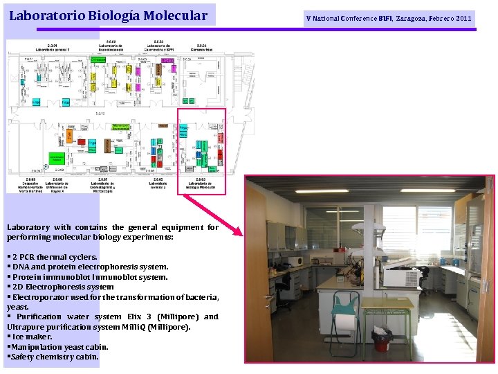 Laboratorio Biología Molecular Laboratory with contains the general equipment for performing molecular biology experiments: