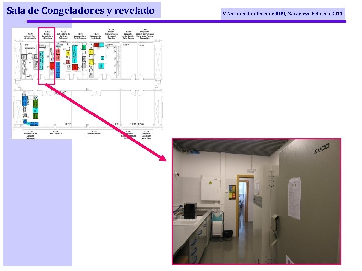 Sala de Congeladores y revelado V National Conference BIFI, Zaragoza, Febrero 2011 