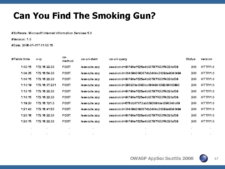 Can You Find The Smoking Gun? #Software: Microsoft Internet Information Services 5. 0 #Version: