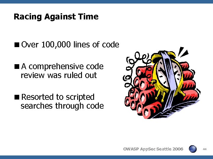 Racing Against Time <Over 100, 000 lines of code <A comprehensive code review was