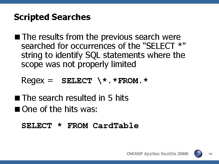 Scripted Searches <The results from the previous search were searched for occurrences of the