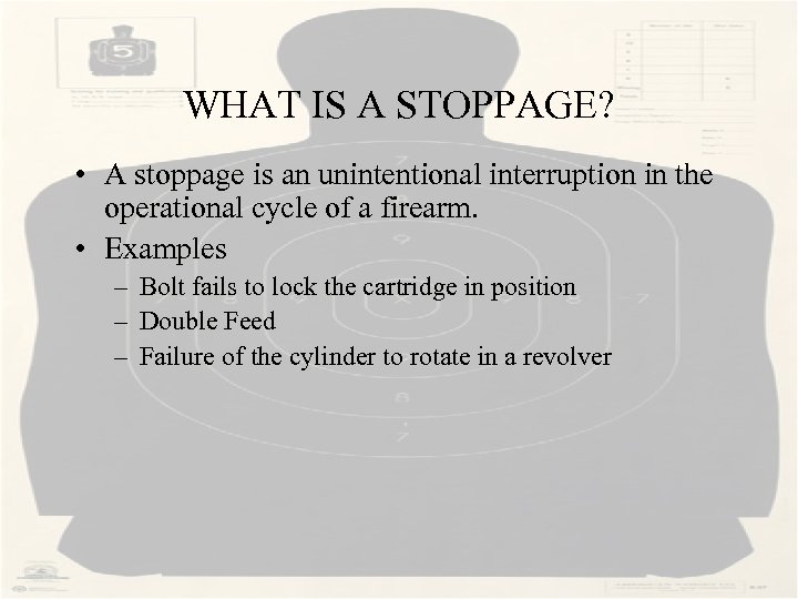 WHAT IS A STOPPAGE? • A stoppage is an unintentional interruption in the operational