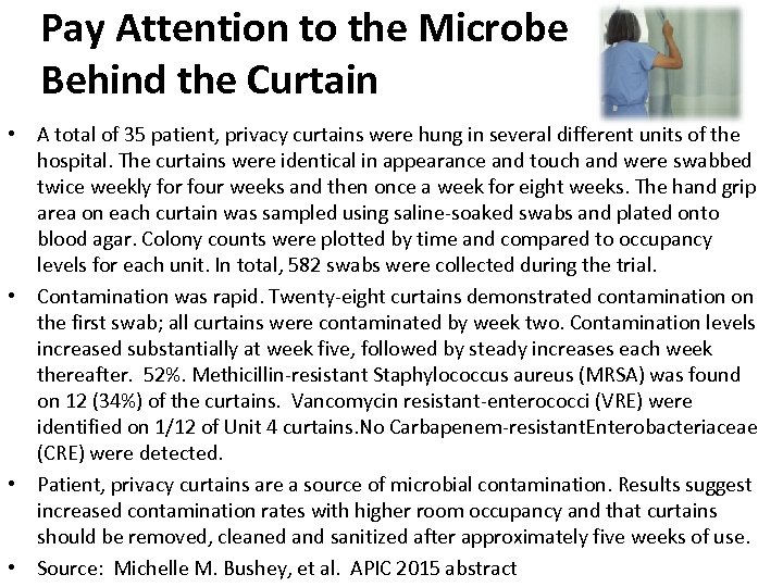 Pay Attention to the Microbe Behind the Curtain • A total of 35 patient,