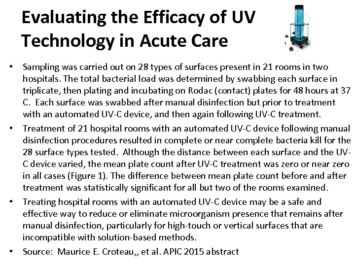 Evaluating the Efficacy of UV Technology in Acute Care • Sampling was carried out