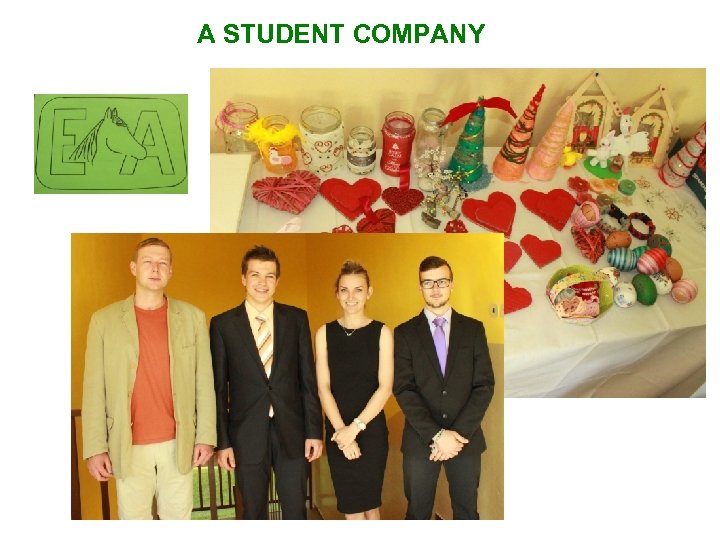 A STUDENT COMPANY 