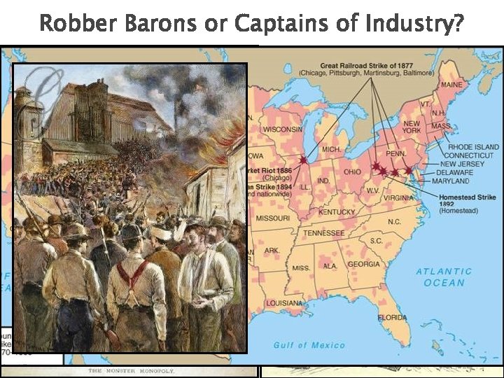 Robber Barons or Captains of Industry? 