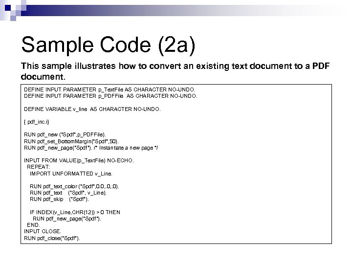 Sample Code (2 a) This sample illustrates how to convert an existing text document