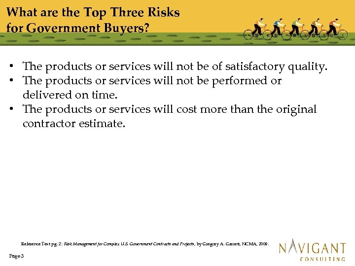 What are the Top Three Risks for Government Buyers? • The products or services