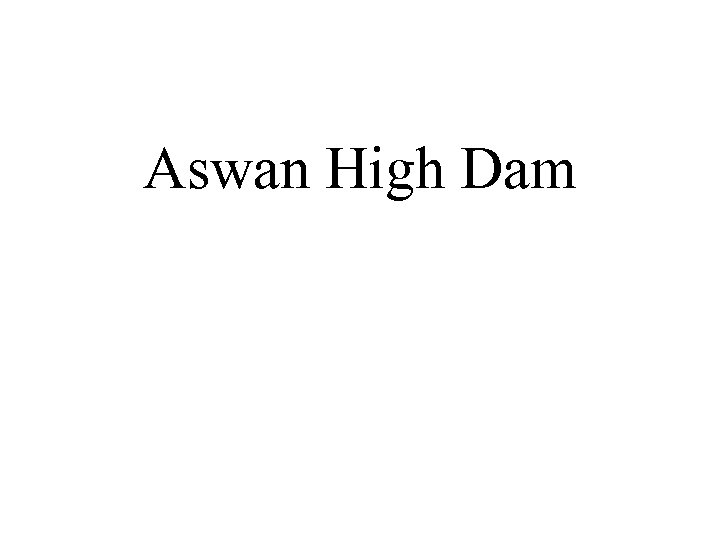 Aswan High Dam 