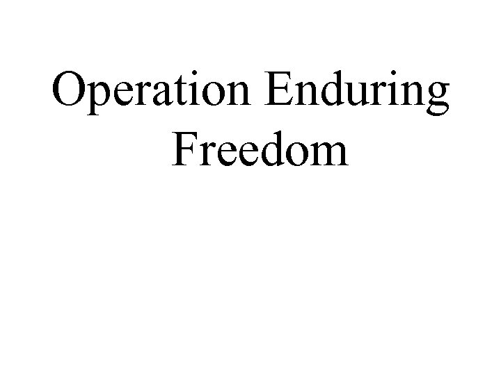 Operation Enduring Freedom 