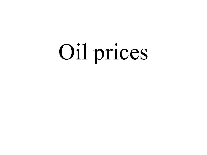 Oil prices 