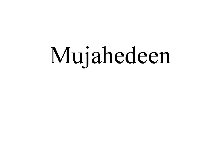 Mujahedeen 