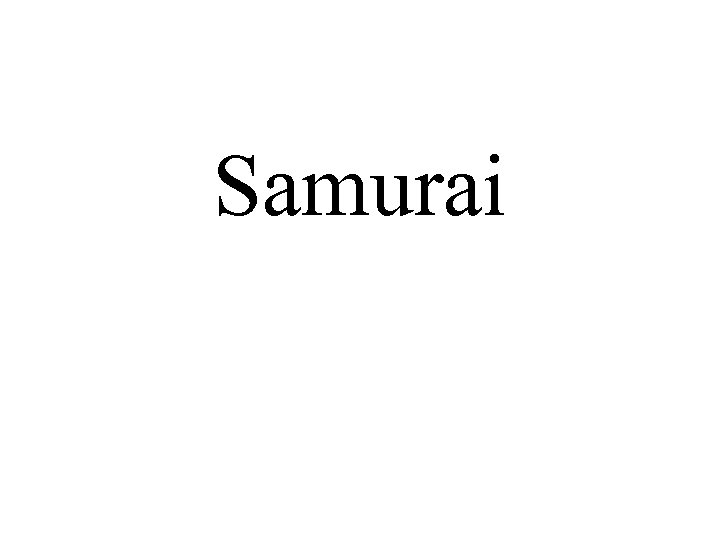 Samurai 