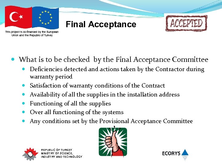 Final Acceptance This project is co-financed by the European Union and the Republic of