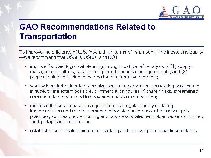 GAO Recommendations Related to Transportation To improve the efficiency of U. S. food aid—in