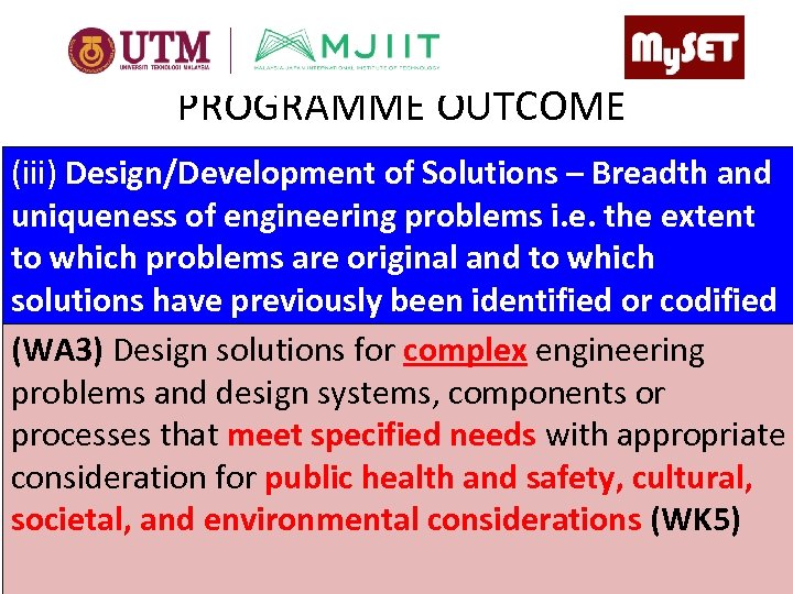 PROGRAMME OUTCOME (iii) Design/Development of Solutions – Breadth and uniqueness of engineering problems i.