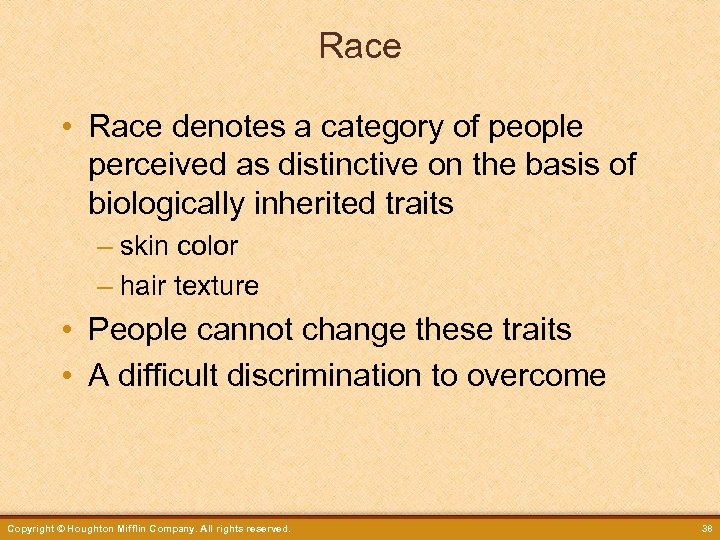 Race • Race denotes a category of people perceived as distinctive on the basis