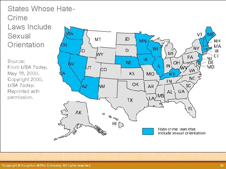 States Whose Hate. Crime Laws Include WA Sexual OR Orientation Source: From USA Today,